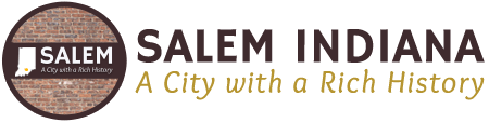 Salem Indiana: A City with a Rich History